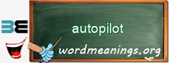 WordMeaning blackboard for autopilot